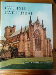 Carlisle Cathedral : the cathedral church of…