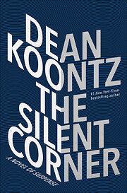 The Silent Corner: A Novel of Suspense (A…