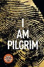 I Am Pilgrim: A Thriller - Terry Hayes