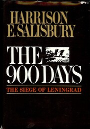 The 900 days; the siege of Leningrad de…