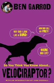So you think you know about... Velociraptor?…