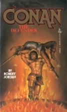 Conan the Defender by Robert Jordan