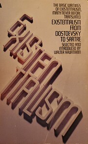 Existentialism From Dostoevsky to Sartre…