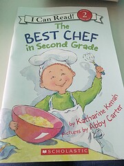 The Best Chef in Second Grade (I Can Read…