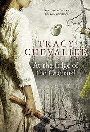 At the Edge of the Orchard: A Novel de Tracy…