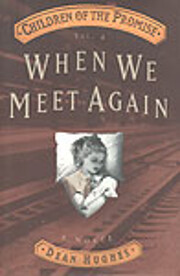 When We Meet Again (Children of the Promise)…