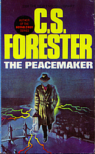 The Peacemaker by C. S. Forester