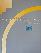 Weg der Verbeelding by Wim Alings
