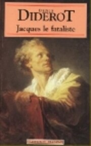 Jacques le fataliste de Denis Diderot