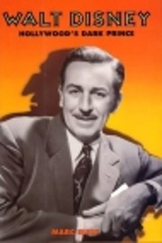 Walt Disney: Hollywood's Dark Prince av…