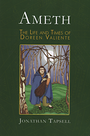 AMETH: The Life & Times of Doreen Valiente - Jonathan Tapsell