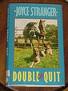 Double or Quit by Joyce Stranger