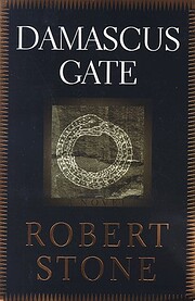 Damascus Gate – tekijä: Robert Stone