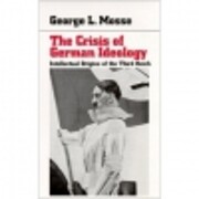 The Crisis of German Ideology: Intellectual…