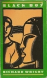 Black Boy by Richard Wright