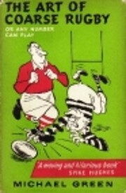 The Art of Coarse Rugby de Michael Green