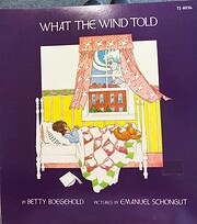 What The Wind Told por Betty Boegehold
