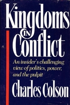 Kingdoms in Conflict by Charles Colson