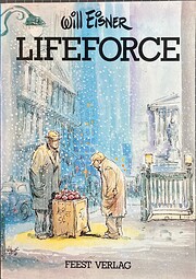 Lifeforce von Will Eisner / Feest Verlag /…
