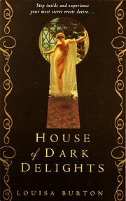 House of Dark Delights por Louisa Burton