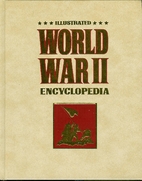 Illustrated World War II Encyclopedia (Vol.…
