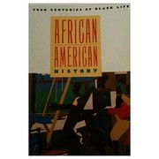 African American History: Four Centuries of…