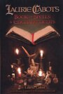 Laurie Cabot's Book of Spells & Enchantments - Laurie Cabot