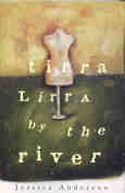 Tirra Lirra by the River