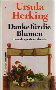 Danke Für Die Blumen von Ursula Herking