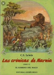 El Sobrino del Mago (Chronicles of Narnia…