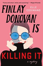 Finlay Donovan Is Killing It: A Novel (The…