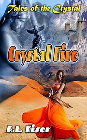 Crystal Fire – tekijä: R.L. Kiser