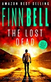 THE LOST DEAD: A gripping psychological…