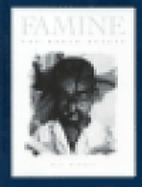 Famine: The World Reacts by Paul Bennett