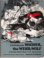 Wagner the Werewolf by George W. M. Reynolds