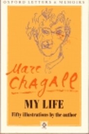 Marc Chagall: My Life de Marc Chagall