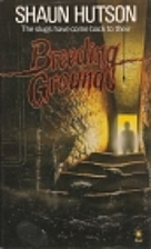 Breeding Ground by Shaun Hutson