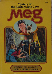 Meg and the Mystery of the Black-Magic Cave…