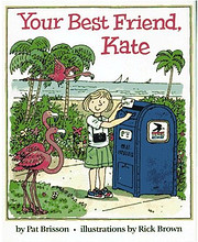 Your Best Friend, Kate de Pat Brisson