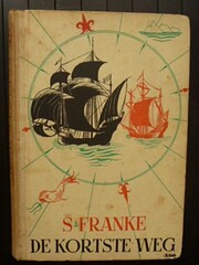 De kortste weg af S Franke