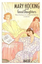 Good Daughters by Mary Hocking