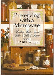 Preserving With a Microwave: Bottling…