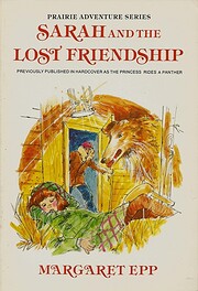 Sarah and the Lost Friendship ( Prairie…