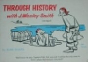 Through History with J. Wesley Smith…