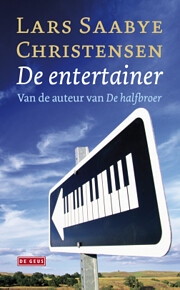 De entertainer by Lars Saabye Christensen