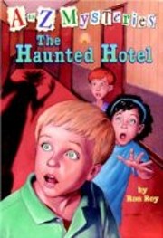 The Haunted hotel (A to Z mysteries) di Ron…