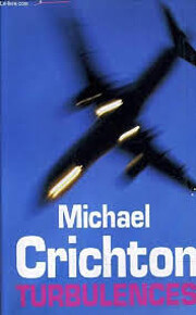 Turbulences de Michael Crichton