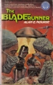 The Bladerunner av Alan E. Nourse