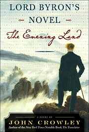 Lord Byron's Novel: The Evening Land by…