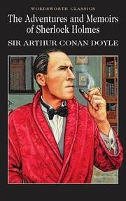 The Complete Adventures & Memoirs of…